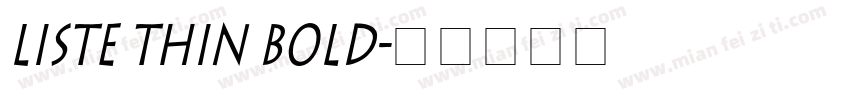 Liste Thin Bold字体转换